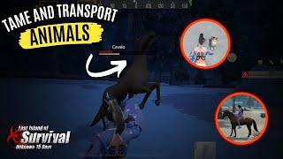 Tutorial | Tame and Transport Animals | Domar e Transportar Animais | Last Island Of Survival