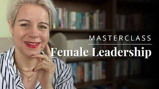 Masterclass: Female Leadership und Intuition