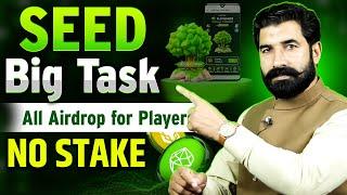 Seed Big Task | Seed Airdrop All for Players | Seed Coin | Airdrpop News Update | Crypto | Albarizon