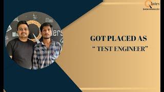 Congratulations " SACHIN S.H " for getting placed as " TEST ENGINEER "