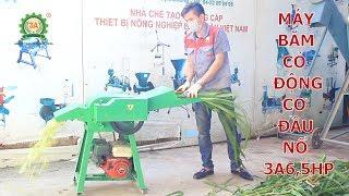 Máy băm cỏ động cơ đầu nổ 3A6,5Hp - Cải tiến và chế tạo máy băm cỏ tối ưu