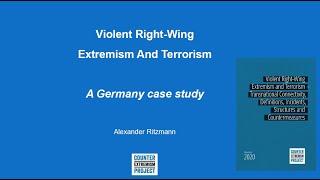 CEP Webinar: The Right-Wing Terrorist Threat in Germany -- Alexander Ritzmann