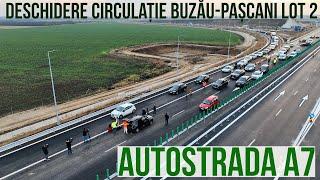 AUTOSTRADA A7 Deschidere circulatie Buzau - Focsani lot 2 | 20.11.2024