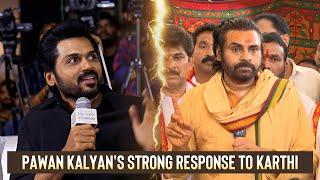 Pawan Kalyan Reacts Strongly to Actor Karthi's Comments on Tirumala Laddu Controversy | Gulte.com