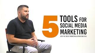 5 Best Social Media Marketing Tools to Use in 2020