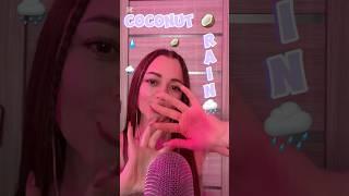 ASMR-coconut rain ️ #asmr #асмp #relax #shorts #shortvideo #short #asmrsounds #asmrvideo #anime