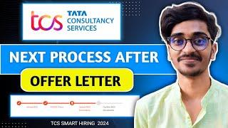 TCS Next Process After Accepting offer letter | TCS smart and ignite hiring  joining process 2024