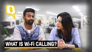 What is Wi-Fi Calling? | The Quint