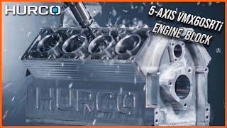 5-Axis Milling Engine Block | Hurco VMX60SRTi 5-Axis CNC