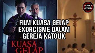 FILM KUASA GELAP TENTANG EXORCISME DALAM GEREJA KATOLIK