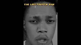 vag lavi touye'm nan fen an guy's .  @VagLavipeyia