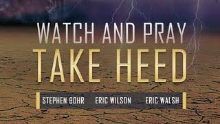7. Possession and the Throne of the Heart - Eric Wilson - Take Heed