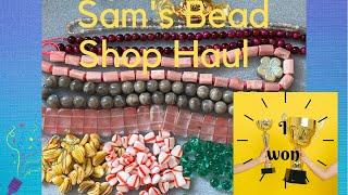 Sam's bead shop haul and I won last months Sams bead box challenge