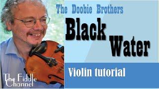 Black Water (fiddle lesson)