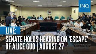 LIVE: Senate holds hearing on Alice Guo | August 27