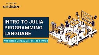 Intro to Julia Programming Language with Detroit Tech Watch