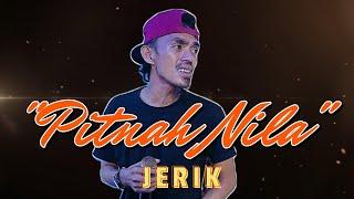 PITNAH NILA BY JERIK