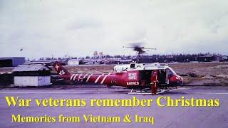 War Veterans Remember Christmas: Memories from Vietnam & Iraq