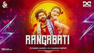 RANGA BATI - Dj Chandan Raipur X Dj Sagar Kanker