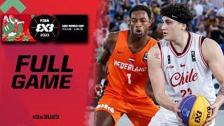 Chile  vs Netherlands  | Men | Full Game | FIBA 3x3 U23 World Cup 2023