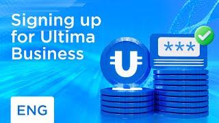 How to Sign Up for Ultima Business