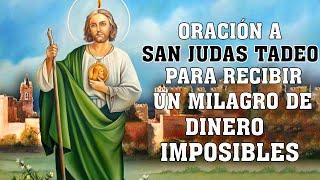 ORACIÓN A SAN JUDAS TADEO PARA RECIBIR UN MILAGRO DE DINERO, TRABAJO, CASOS IMPOSIBLES, DIFÍCILES