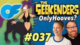 Half Human, Half Horse, All Content? | The Geekenders Ep 37