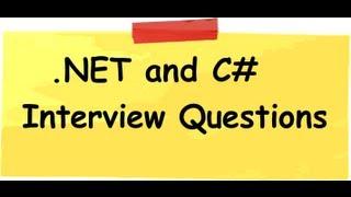 c# and .NET interview questions and answers :- How are interview questions asked in .NET interview ?