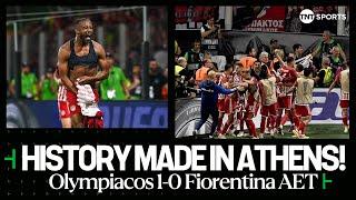 HISTORY IN ATHENS! - Olympiacos beat Fiorentina in extra time to win first European trophy  #UECL