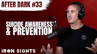 #33 After Dark - Suicide Awareness: Protect & Support People Through The Darkest Time of Their Life