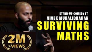 Surviving Maths | Stand Up Comedy by Vivek Muralidharan