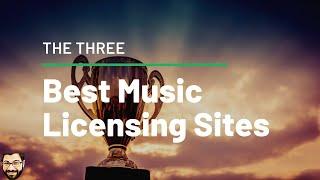 The 3 Best Music Licensing Sites for Beginners?