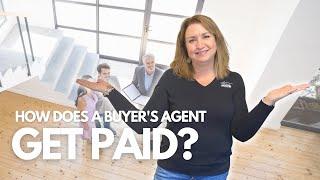 How Does a Buyers Agent Get Paid?