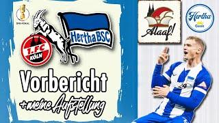 Vorbericht 1. FC Köln - Hertha BSC  DFB-Pokal Achtelfinale