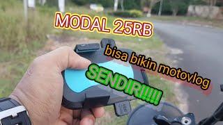 Motovlog pemula pake hp !!! Ini dia cara nya