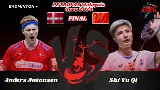 FINAL  Shi Yu Qi (CHN) vs Anders Antonsen (DEN) | PETRONAS Malaysia Open 2025 Baminton