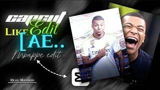 Capcut| Edit like Ae [Mbappe Ae edit Tutorial]