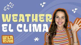 Itsy Bitsy Spider in Spanish! Learn about THE WEATHER / EL CLIMA - Rain, Snow, and Thunder