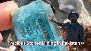 Unveiling the Hidden Treasures: Precious AQUAMARINE Stones Mining in Gilgit-Baltistan, Skardu