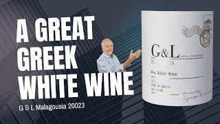 A Great White Wine - G & L Malagousia 2023 Wine Review (Episode 489)