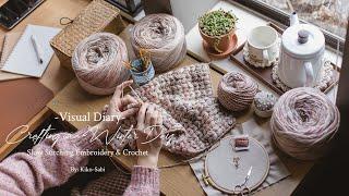 Visual Diary #17 | Crafting on a Winter Day at Home | Slow Stitching Embroidery & Crochet