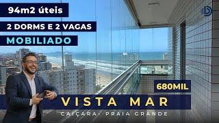 Apartamento 2 dorms com vista mar, 2 vagas varanda gourmet e mobiliado em Praia Grande #denisbrito