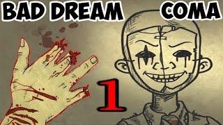 Bad Dream Coma - дорога к плохой концовке #1