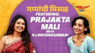 Prajaktta Mali on Gappanchi Misal | Rj Dnyaneshwari | Mirchi Marathi