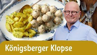 Königsberger Klopse – Omas Rezept ‍ | REWE Deine Küche