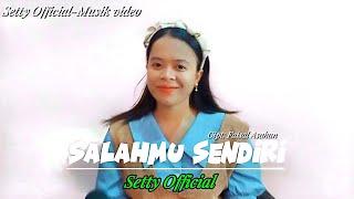 TERBARU !!! LAGU JOGET MIX 2024 ● SALAHMU SENDIRI ● COVER SETTY OFFICIAL