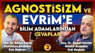 Agnostisizm ve Evrim 2 - Diamond Tema - Doç. Dr. Ahmet Kavlak- Doç. Dr. Kasım Takım l My Rahle