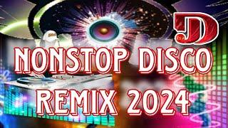 NONSTOP DISCO REMIX  | 2024