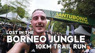 LOST IN THE BORNEO JUNGLE | Santubong Trail Run 2025