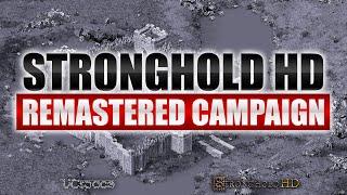 Изменённая кампания? | Stronghold HD Remastered Campaign | Часть 1